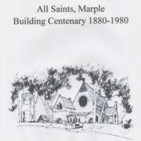All Saints, Marple Building Centenary 1880 - 1980