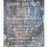 Plaque presented to H.M.S. Maple :  Warship Week 1941